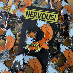 NERVOUS! Fox Enamel Pin